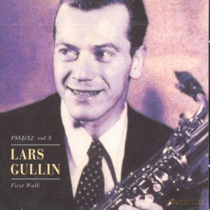 Lars Gullin: First Walk ('51-'52) V.5 [CD]