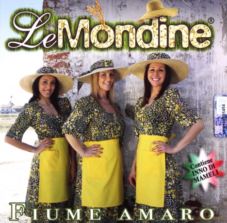 Mondine Le: Fiume Amaro [CD]