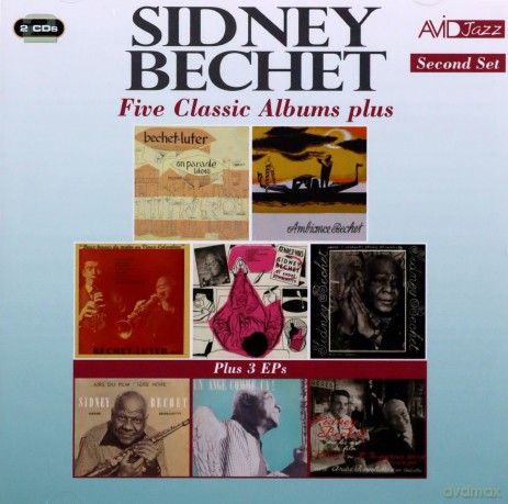 Sidney Bechet: Five Classic Albums Plus [2CD]