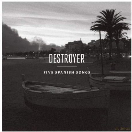 Destroyer: Five Spanish Songs [CD]