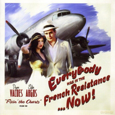 Everybody Was in the French Resistance... Now: Fixin' the Charts Volume One [CD]