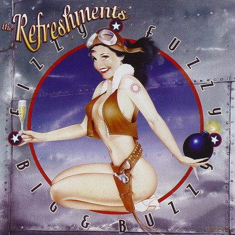 Refreshments: Fizzy Fuzzy Big and Buzzy [CD]