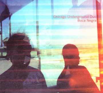 Chicago Underground Quartet: Boca Negra [CD]