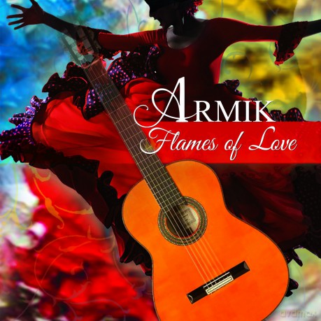 Armik: Flames of Love [CD]