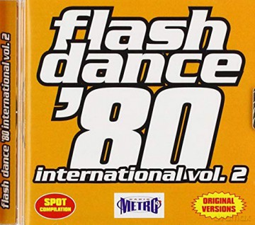 Flashdance '80 Internat. 2 [CD]