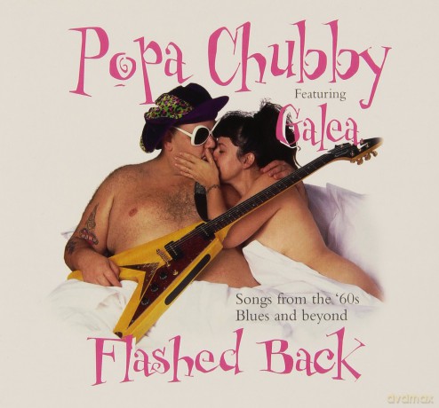 Popa Chubby: Flashed Back [CD]
