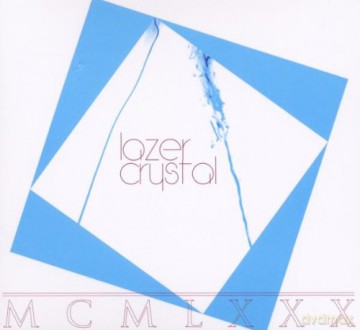 Lazer Crystal: Mcmlxxx [CD]