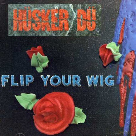 Husker Du: Flip Your Wig [CD]
