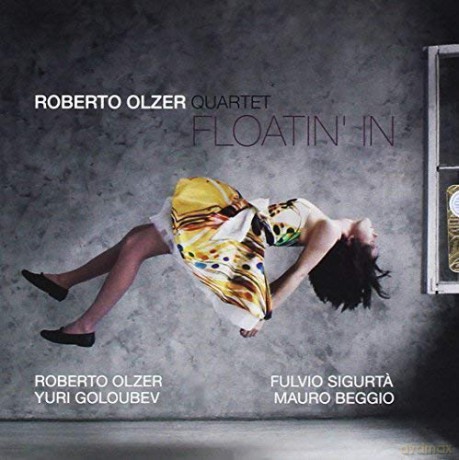Roberto Olzer Quartet: Floatin' In [CD]