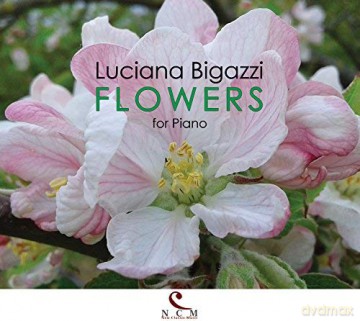 Luciana Bigazzi: Flowers [CD]