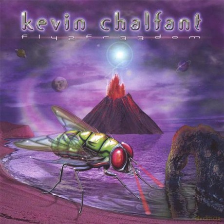 Kevin Chalfant: Fly 2 Freedom [CD]