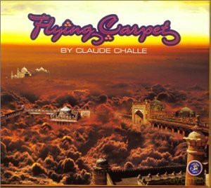 Claude Challe: Flying Carpet [CD]