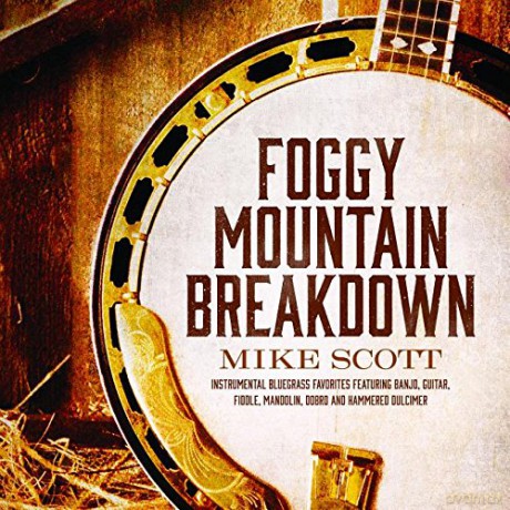 Mike Scott: Foggy Mountain Breakdown [CD]