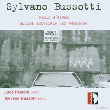 Sylvano Bussotti: Fogli d'album: Aquila Imperiale Con Ganymede [CD]