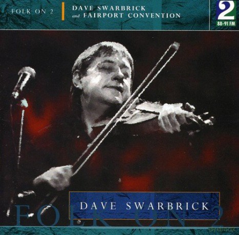 Dave Swarbrick: Folk on 2: Dave Swarbrick [CD]