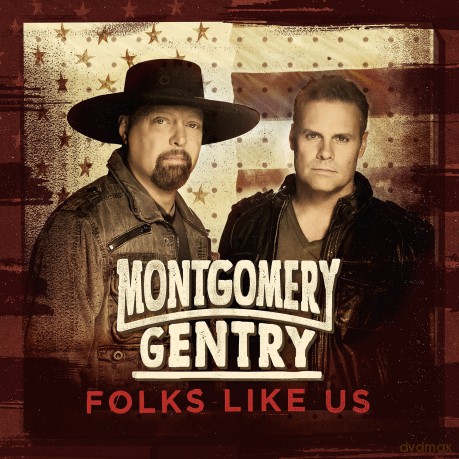 Montgomery Gentry: Folks Like Us [CD]