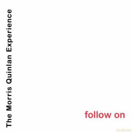 Morris Quinlan Experience: Follow On [CD]