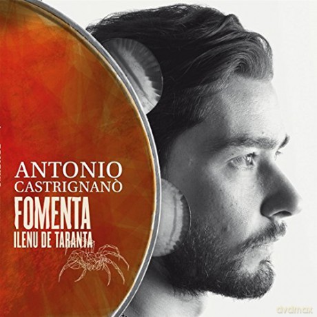Antonio Castrignano: Fomenta [CD]