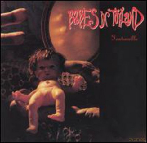 Babes in Toyland: Fontanelle [CD]