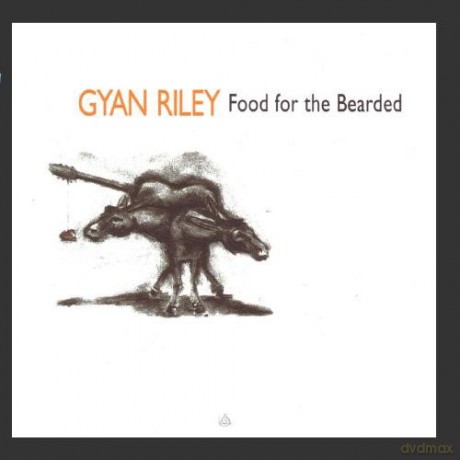 Gyan Riley: Food for the Bearded [CD]