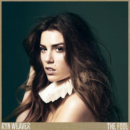 Ryn Weaver: Fool [CD]