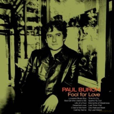 Paul Burch: Fool for Love [CD]