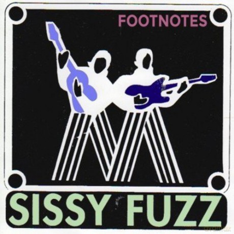 Sissy Fuzz: Footnotes [CD]
