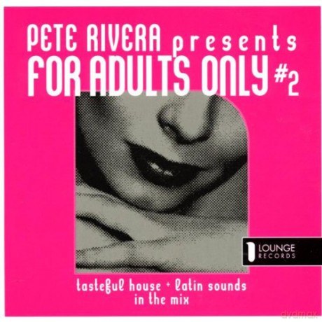 Robbie Rivera: For Adults Only 2 [CD]