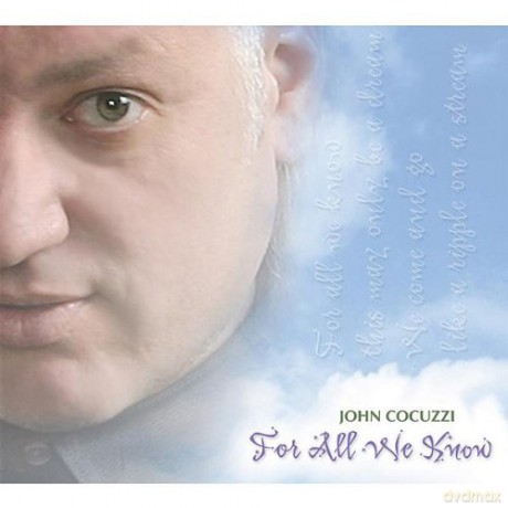 John Cocuzzi: For All We Know [CD]