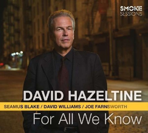 David Hazeltine: For All We Know [CD]