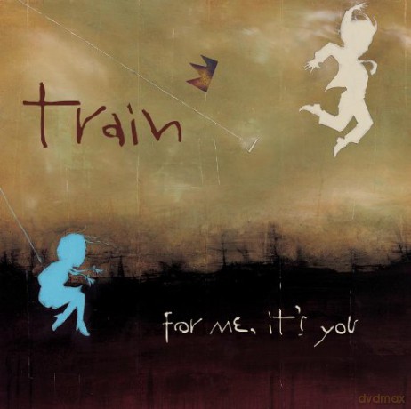 Train: For Me, It's You [CD]