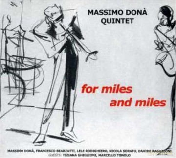 Massimo Dona' Quintet: For Miles And Miles [CD]