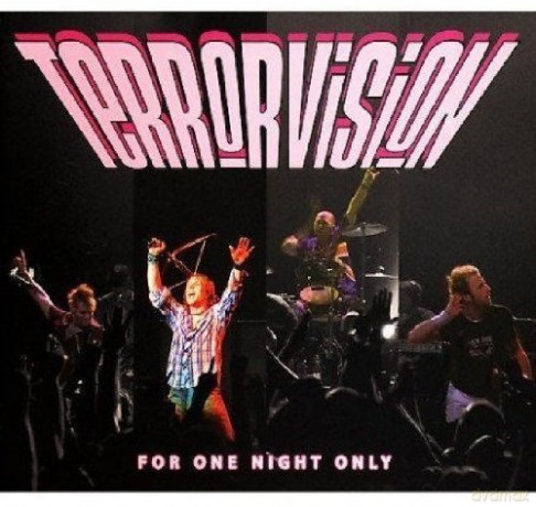 Terrorvision: For One Night Only [CD]