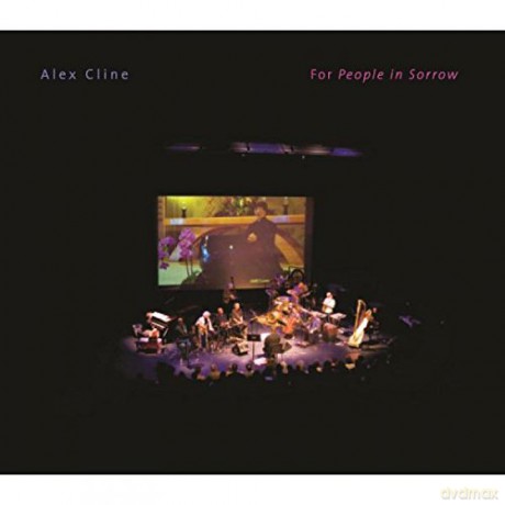 Alex Cline: For People in Sorrow [2CD]