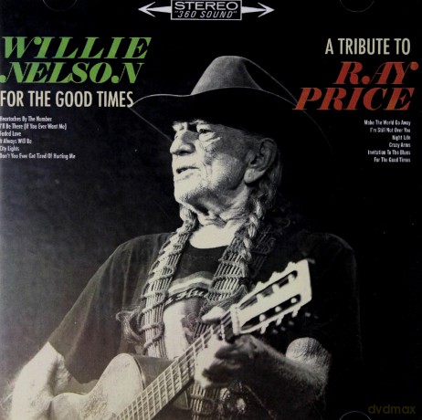Willie Nelson: For The Good Times: A Tribute [CD]