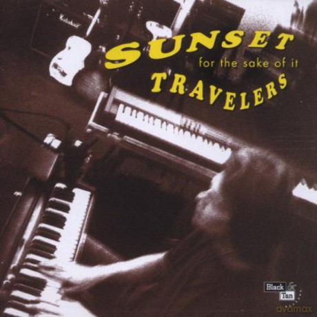 Sunset Travelers: For The Sake Of It [CD]