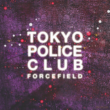 Tokyo Police Club: Forcefield [CD]
