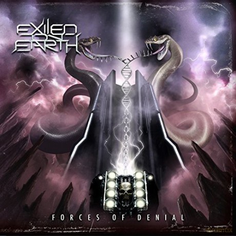 Exiled on Earth: Forces Of Denial [CD]