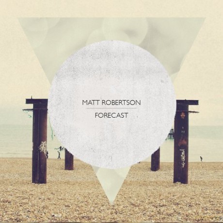 Matt Robertson: Forecast [CD]
