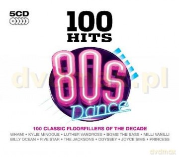 100 Hits - 80`s Dance [BOX] [5CD]