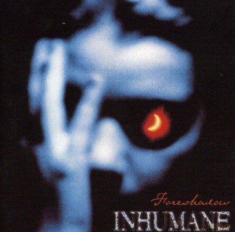 Inhuman: Foreshadow [CD]