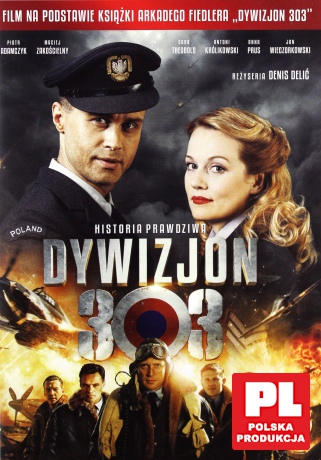 Dywizjon 303. Historia prawdziwa [DVD]