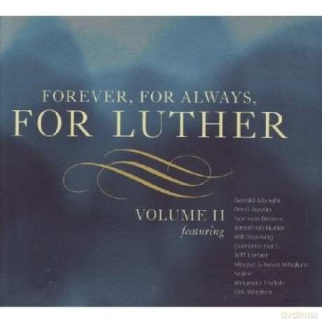 Forever, for Always, for Luther, Vol. 2 [CD]
