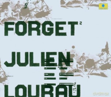 Julien Lourau: Forget [2CD]