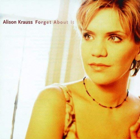 Alison Krauss: Forget About It [CD]