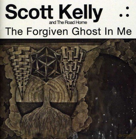 Scott Kelly: Forgiven Ghost in Me [CD]