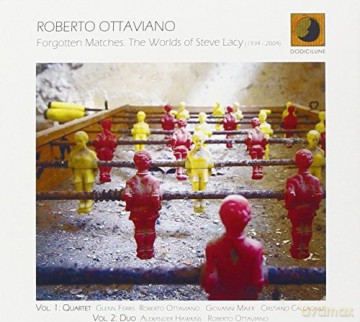 Roberto Ottaviano: Forgotten Matches. The Worlds Of Steve Lacy [2CD]