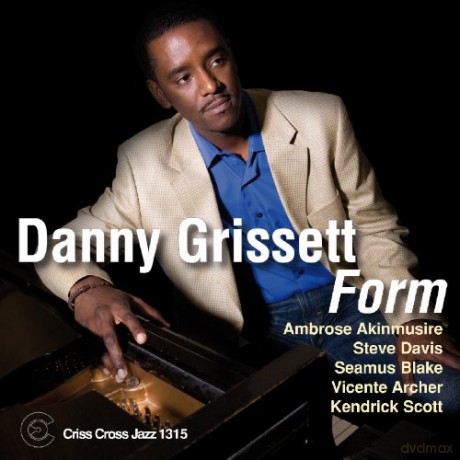 Danny Grissett: Form [CD]