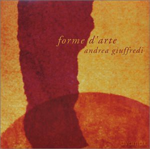 Andrea Giuffredi: Forme d'arte [CD]