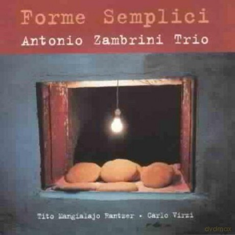 Antonio Zambrini Trio: Forme Semplici [CD]